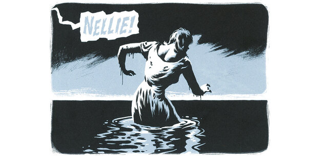 eine gezeichnete Frau läuft nachts ins Wasser, dabenen eine Sprechblase: „Nellie!“ eine gezeichnete Frau läuft nachts ins Wasser, dabenen eine Sprechblase: „Nellie!“