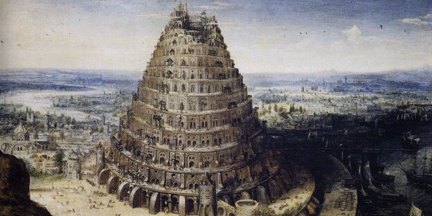 Ein Bild des Turmes von Babel Ein Bild des Turmes von Babel