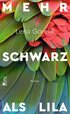 Roman "Mehr Schwarz als Lila" Roman "Mehr Schwarz als Lila"