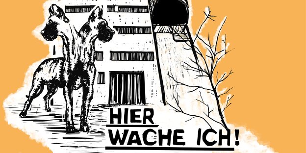 Illustration: Ein Hund mit zwei Köpfen steht vor der taz. Darunter steht: Hier wache ich Illustration: Ein Hund mit zwei Köpfen steht vor der taz. Darunter steht: Hier wache ich