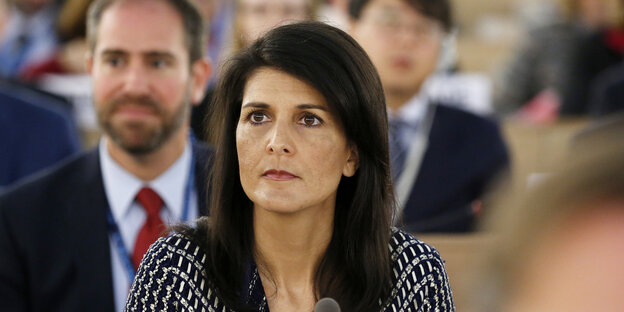 Nikki Haley, die UN-Botschafterin der USA, sitzt im UN-Menschenrechtsrat Nikki Haley, die UN-Botschafterin der USA, sitzt im UN-Menschenrechtsrat