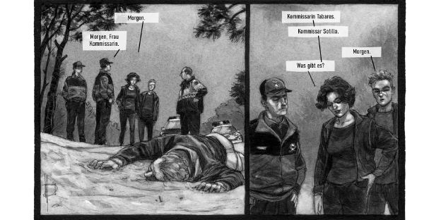 Ein Ausschnitt aus einem Comic: Fünf Personen sind zu sehen, eine weitere liegt im Vordergrund auf dem Waldboden, anscheinend tot. Die Mitarbeiter begrüßen die Kommisarin. Ein Ausschnitt aus einem Comic: Fünf Personen sind zu sehen, eine weitere liegt im Vordergrund auf dem Waldboden, anscheinend tot. Die Mitarbeiter begrüßen die Kommisarin.