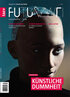 Das Cover des Magazins taz FUTURZWEI Das Cover des Magazins taz FUTURZWEI