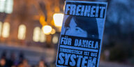 Freiheit für Daniela Klatte - terroristisch ist das System, steht auf einem Demo-Plakat