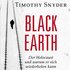 Cover Timothy Snyder: Black Earth Cover Timothy Snyder: Black Earth
